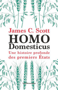 Homo Domesticus, James Scott